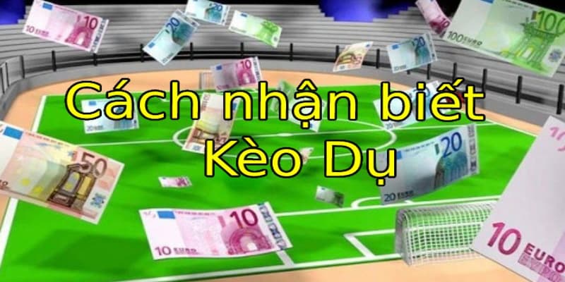 Các phương pháp phòng tránh kèo dụ
