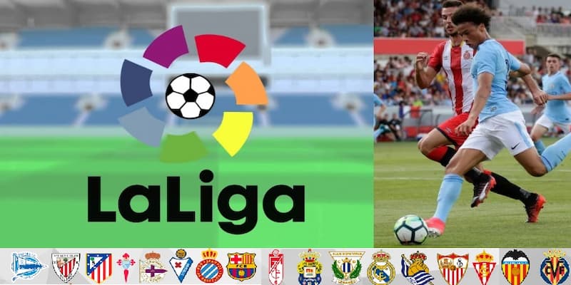  Tìm hiểu về Kèo la liga giúp hội viên thắng