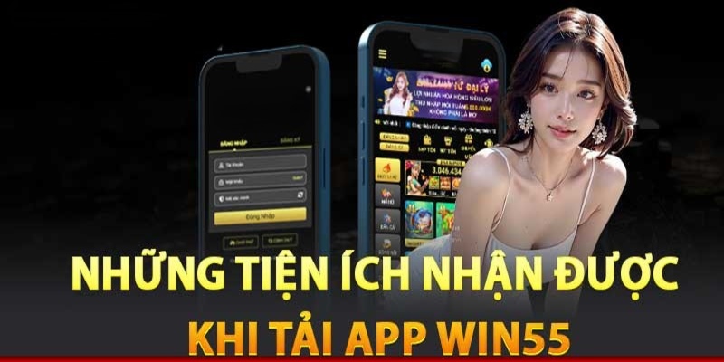 Tải App Win55 – Trải Nghiệm Cá Cược Tiện Lợi Mọi Lúc Mọi Nơi 3 Giao diện app dễ sử dụng
